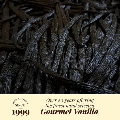 Over 20 years offering the finest hand selected Gourmet Vanilla.